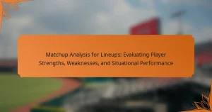 Matchup Analysis for Lineups: Evaluating Player Strengths, Weaknesses, and Situational Performance