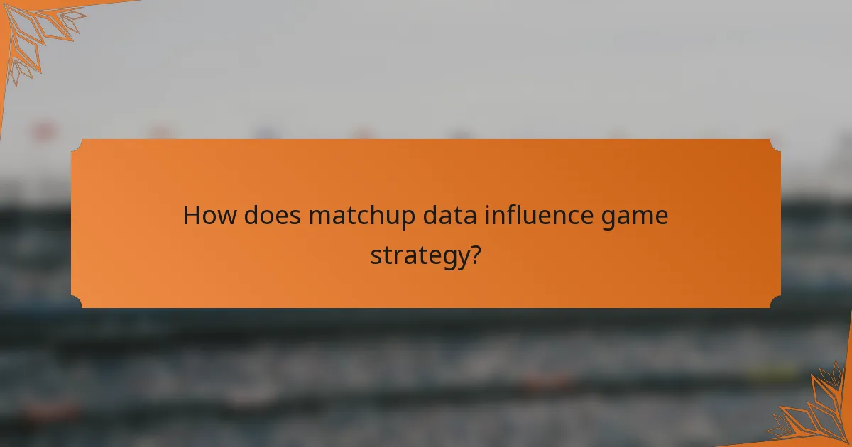 How does matchup data influence game strategy?