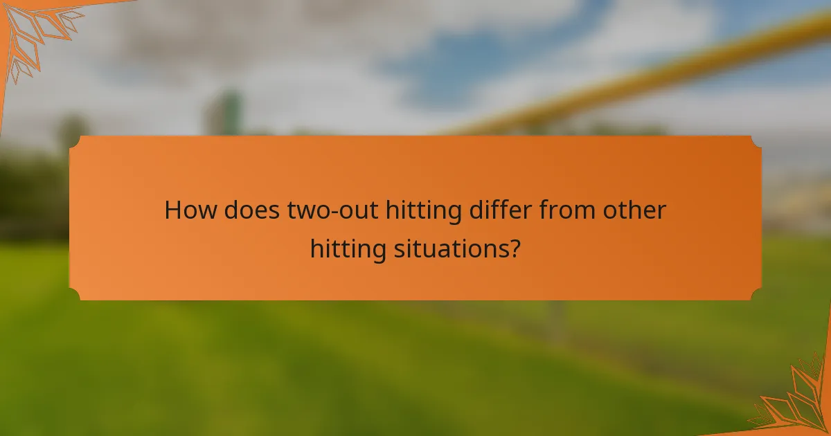 How does two-out hitting differ from other hitting situations?